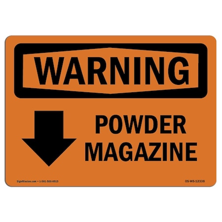 Signmission OSHA WARNING Sign, Powder Magazine Down Arrow, 14in X 10in Aluminum, 10" W, 14" L, Landscape OS-WS-A-1014-L-12338